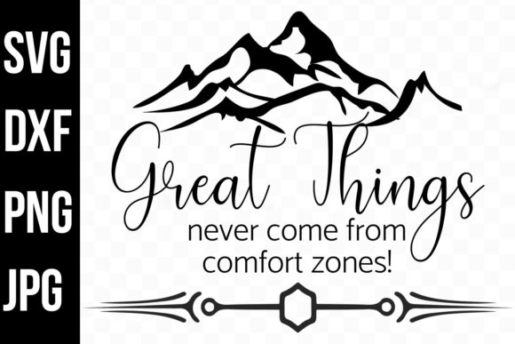 Comfort Zones Adventure Quote Graphics for Crafts