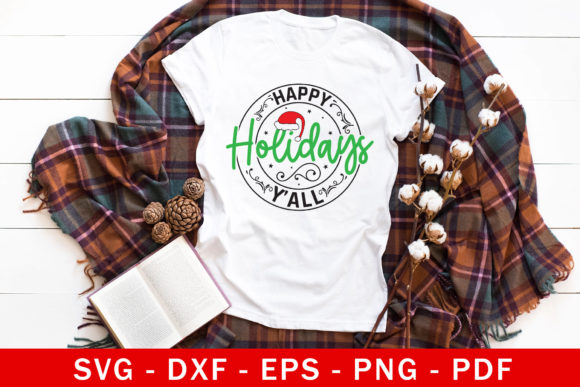 Happy Holidays Y all SVG - Christmas SVG for Crafts and Graphics