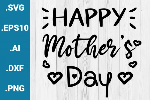 Happy Mother's Day Quote Graphics for Crafts