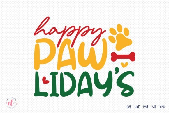 Happy Paw-Lidays SVG Dog Christmas Design for Crafts and Graphics