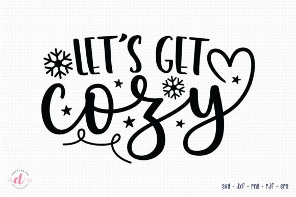Let s Get Cozy SVG Winter Design Review