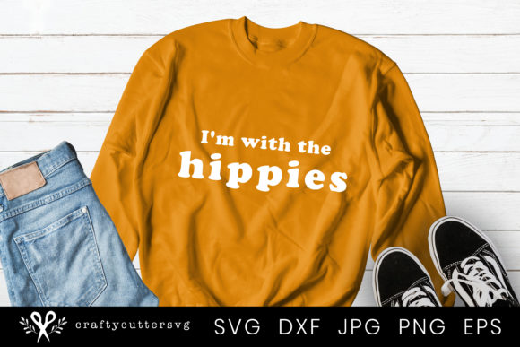 Positive Quote Hippies Quote for Graphics and Crafts