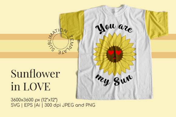 Sunflower in Love SVG and Sublimation for Crafts and Graphics